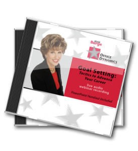 Goal Setting Tactics To Advance In Your Career CD Goal_Setting_Tactics_To_Advance_In_Your_Career_CD_For_Administrative_Professioanls