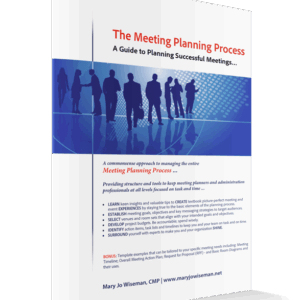The Meeting Planning Process — A Guide to Planning Successful Meetings