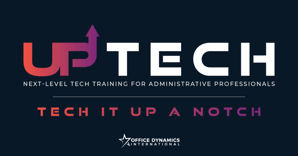 UPTECH Next-Level Tech Training for Administrative Professionals