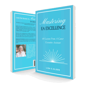 Mastering EA Excellence by Lisa Olsen